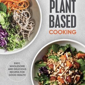 Vibrant Plant-Based Cooking Hardcover Book